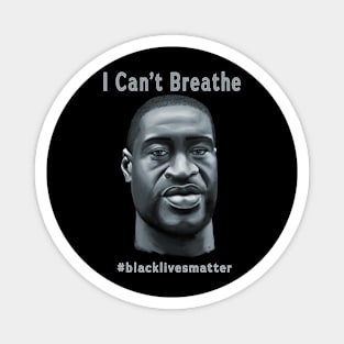 George Floyd "I can't breathe" Magnet